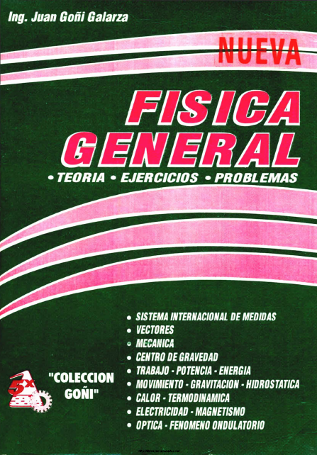 Física General Juan Goñi Galarza 9 ed.